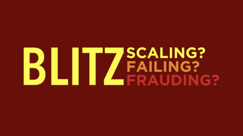 blitzfrauding Blitzscaling? Blitzfailing? Blitzfrauding?