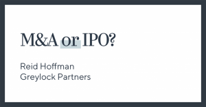 M&A or IPO?