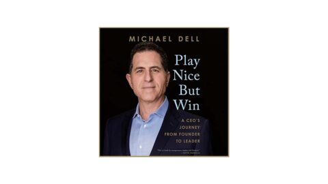 Play Nice But Win by Michael Dell
